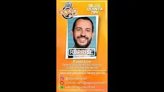 REPRISE PODCAST COM PABLO LIRA