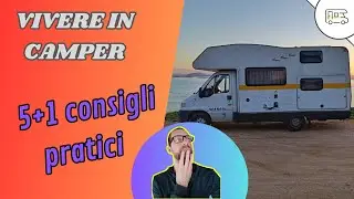 Vivere in camper - 5 + 1 consigli pratici da fulltimer