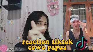 REACTION TIKTOK COWO PAPUA // BIKIN CEWE MELELEH..