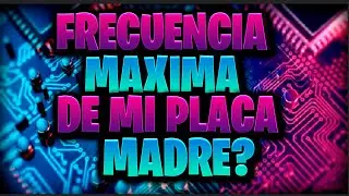 ✅Cual es la Frecuencia Máxima que Soporta mi tarjeta madre? | Como Saber los componentes que tengo?💻