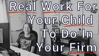 Put your children to work in your business!