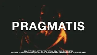 Bounty Ramdhan - PRAGMATIS (Lyric Video) ft. Fajar Ibel