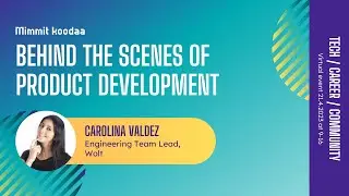 Behind the scenes of product development
