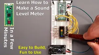 Learn How to Use an Analog Sound Level Sensor and Create a Sound Meter in the Process