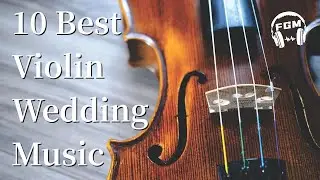 10 Best Violin Wedding Music