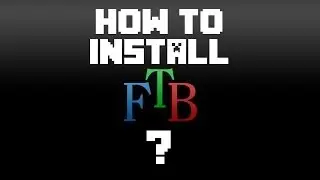 How to Install FTB