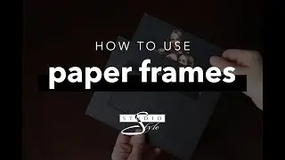 How to Use Paper Picture Frames from Studio Style