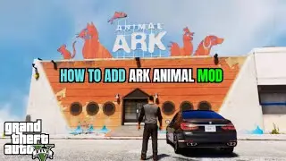 How to Download Ark Animal Shelter Mod in GTA V | Full Tutorial | 100% Working Guide!