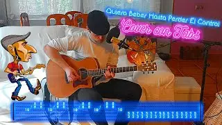 Quiero Beber Hasta Perder El Contro (Cover con Tabs) LOCODELMASTIL