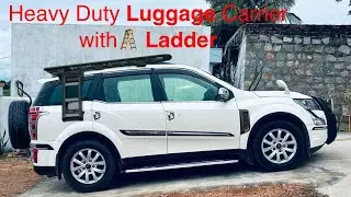 XUV 500 Heavy Duty Luggage Carrier with Ladder Making