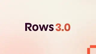 Introducing Rows 3.0