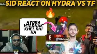 SID REACT ON HYDRA VS TF FIGHT | AMAZED ON HYDRA 🔥 BGMI