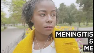 Meningitis & Me