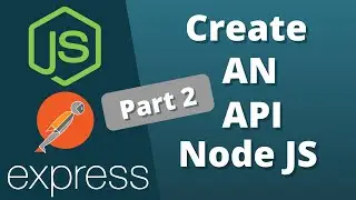 API endpoints part 2 || express js postman node js