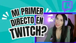 EMPIEZO DIRECTOS EN TWITCH ! ♥