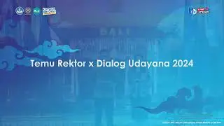 Temu Rektor dan Dialog Udayana