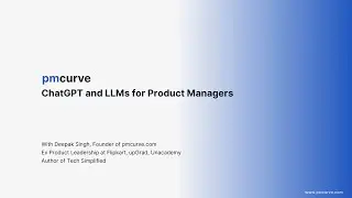 Understanding ChatGPT and Large Language Models for Product Managers