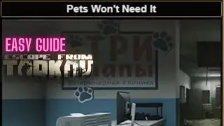 Pets Won't Need It Task Guide Escape From Tarkov Streets of Tarkov Therapist 