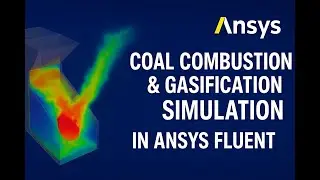 Coal Combustion | Gasification Simulation in 