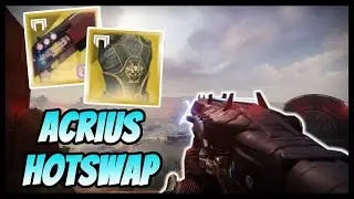 Destiny 2: Legend of Acrius Hotswap Build