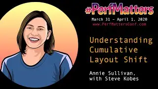 Annie Sullivan :: Understanding Cumulative Layout Shift :: #PerfMatters Conference 2020