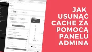 Jak usunąć cache za pomocą panelu administratora | Tutorial Prestashop #4