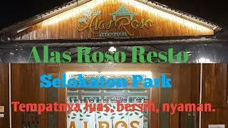 SENSASI ALAS ROSO RESTO SELOKATON DENGAN ANEKA MENU MASAKAN KULINER TRADISIONAL DARI BERBAGAI DAERAH