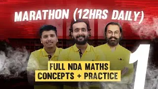 FULL NDA MATHS MARATHON DAY 1 | ARPIT SIR | PARVEEN SIR | ANUJ SIR | HELL MONTH | NDA 2 2023