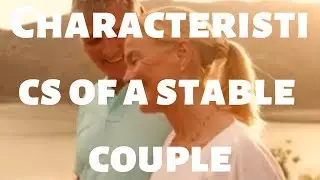 Characteristics of a stable couple