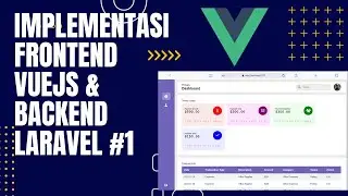 Implementasi Frontend VueJS Dan Backend Laravel Aplikasi Service AC #1