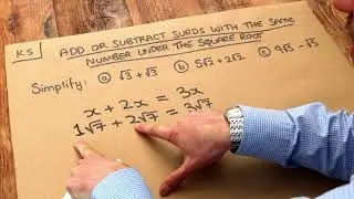 Key Skill - Add or subtract surds with the same number under the square root.