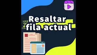 Resaltar la fila actual en Excel