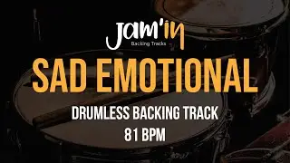 Sad Emotional Drumless Backing Track 81 BPM