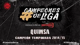 #CampeonesdeLiga | Quimsa | Temporada 2014/2015