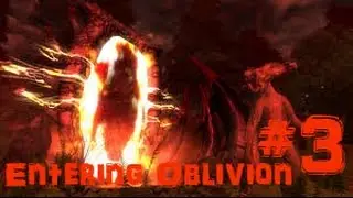 The Elder Scrolls IV: Oblivion | Entering Oblivion | #3