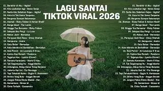 Viral Relaxing TikTok Songs 2026 — Latest Indonesian Pop Songs 2026 | Top Indonesian Hits 2026🌿