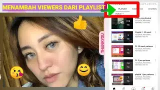 TUTORIAL CARA MEMBUAT PLAYLIST DI CHANNEL YOUTUBE DARI HP