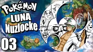 Pokémon Luna Nuzlocke [Capítulo 3] - 
