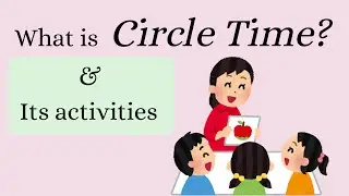 What is circle Time || Tips for  circle time in kindergarten classes  || How to conduct circle time