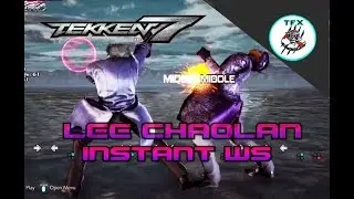 TEKKEN 7 // LEE CHAOLAN - INSTANT WS TUTORIAL