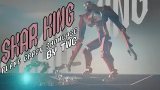 Skar King Showcase : 🔨Plane Crazy🔨 : TheWhiteCreator