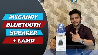 Mycandy 2 in 1 Lamp + Speaker | Unboxing & Review