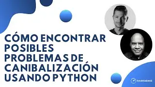 Cómo Encontrar Posibles Problemas de Canibalización Usando Python