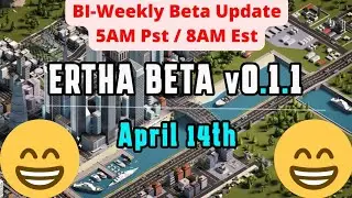 Ertha Game Beta Update / Twitch AMA submit questions