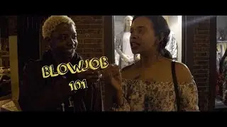BLOWJOB 101 || #SOLZA