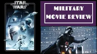 STAR WARS V - EMPIRE STRIKES BACK (1980) - MILITARY MOVIE REVIEW