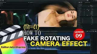 Speed Ramp & Paste Attribute से बनाओ Fake Rotating Camera Effect । Video Editing हिंदी Tutorial