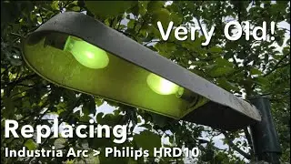 An Industria Arc (LED) replacement to a Philips HRD10 (MV)