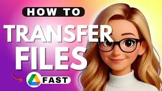Transfer Google Drive Files to another Account - 2025