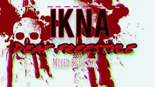 Ikna Deaf freestyle mixed by DJ sky (Audio slides)